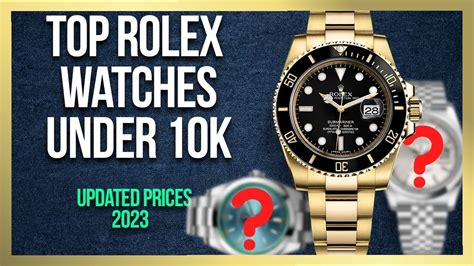 $10 000 rolex watch|rolex watches under 10k.